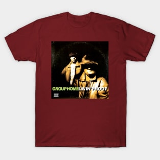 Group Home Livin' Proof (Vintage Record Sleeve) T-Shirt